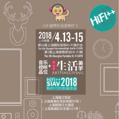 展会前瞻：2018上海SIAV音响展与15vip太阳成共赴生活美学新世界